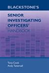 Blackstone's senior investigating officer's handbook, 3rd. ed.