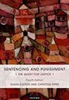 Sentencing and punishment: the quest for justice, 4th ed.