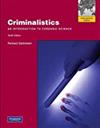 Criminalistics : an introduction to forensic science